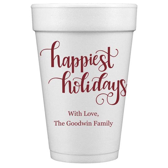 Hand Lettered Happiest Holidays Styrofoam Cups